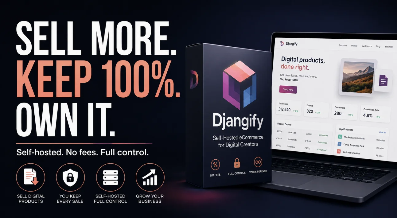 What's Included in the Djangify Self-Hosted eCommerce Builder